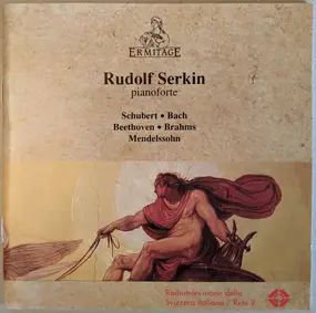 Franz Schubert - Rudolf Serkin, pianoforte