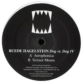 Ruede Hagelstein - Dog vs. Dog IV