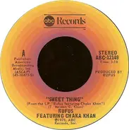 Rufus & Chaka Khan - Sweet Thing / Circles
