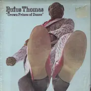 Rufus Thomas - Crown Prince Of Dance