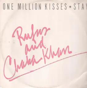 Rufus & Chaka Khan - One Million Kisses / Stay