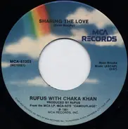 Rufus & Chaka Khan , Rufus - Sharing The Love