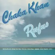 Rufus & Chaka Khan - Chaka Khan · Rufus
