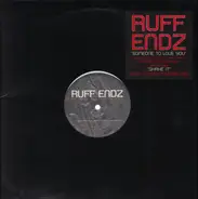 Ruff Endz - Someone to Love You