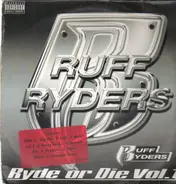 Ruff ryders - Ryde Or Die Vol I