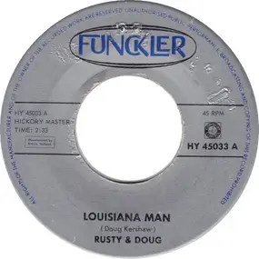 Rusty & Doug - Louisiana Man / Make Me Realize