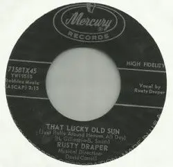 Rusty Draper - That Lucky Old Sun (Just Rolls Around Heaven All Day)