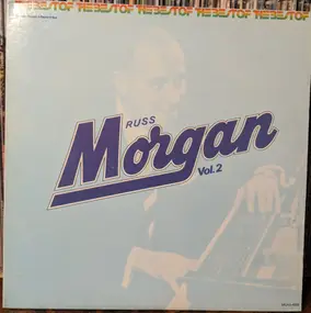 Russ Morgan - The Best Of Russ Morgan Volume 2