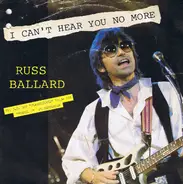 Russ Ballard - I Can't Hear You No More