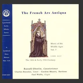 Russell Oberlin - Music Of The Middle Ages, Vol. 7 The French Ars Antiqua (13th Century)