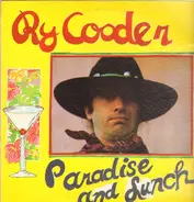 Ry Cooder - Paradise and Lunch