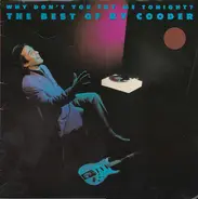 Ry Cooder - Why Don't You Try Me Tonight? The Best Of Ry Cooder