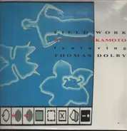 Ryuichi Sakamoto Featuring Thomas Dolby - Field Work