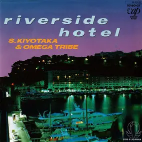 Omega Tribe - Riverside Hotel
