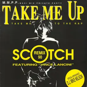 Scotch - Take Me Up (Remix 90)