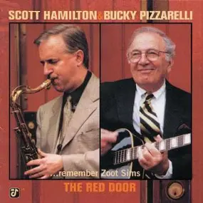 Scott Hamilton - The Red Door (...Remember Zoot Sims)