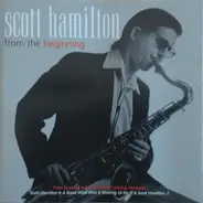 Scott Hamilton - From The Beginning
