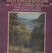 Scottish National Chorus, BBC Symphony Orchestra - Great Songs of Scotland