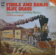Scotty Stoneman , Bill Emerson - Fiddle And Banjo Blue Grass