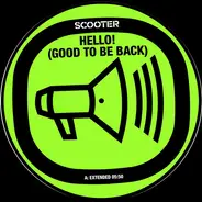 Scooter - Hello! (Good To Be Back)