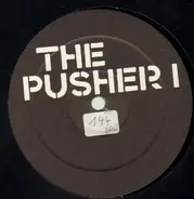 Scooter - The Pusher I / The Pusher II
