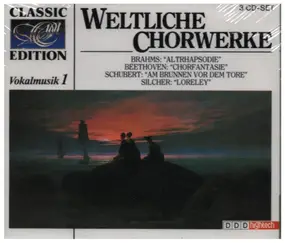 Franz Schubert - Weltliche Chorwerke