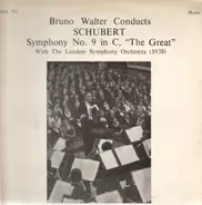 Schubert - Bruno Walter Conducts Symphony No 9
