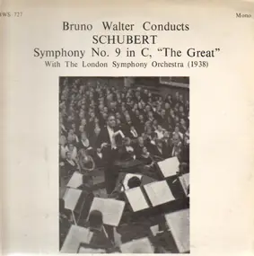 Franz Schubert - Bruno Walter Conducts Symphony No 9
