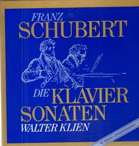 Franz Schubert - Die Klaviersonaten