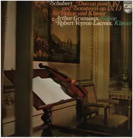 Franz Schubert - Duo für Violine und Klavier D 574 / Sonatinen für Violine und Klavier D 384, 385, 408