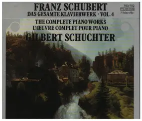 Franz Schubert - Das Gesamte Klavierwerk Vol. 4
