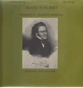 Franz Schubert - Impromtus, Moments Musicaux