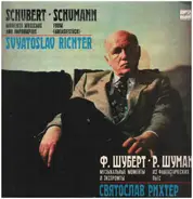 Schubert / Schumann - Moments musicaux op. 94 nos1,3,6 / Impromtus op.90 Nos 2,4 / Fantasiestücke op. 12 Nos 5,7