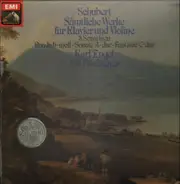 Schubert - Sämtliche Werke für Klavier und Violine