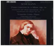 Schumann - Piano Concerto In A Minor, Op. 54