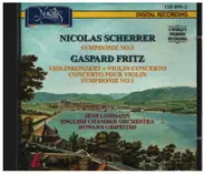 Scherrer / Fritz - Symphonie No. 5 / Violinkonzert / Symphonie No. 1