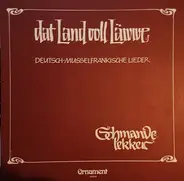 Schmandelekker - Dat Land Voll Läwwe - Deutsch-Musselfränkische Lieder