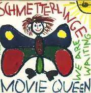 Schmetterlinge - Movie Queen