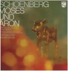 Arnold Schoenberg - Moses und Aron, Günter Reich, Louis Devos, Michael Gielen