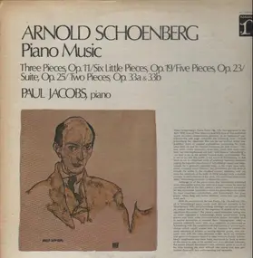Arnold Schoenberg - Piano Music (Paul Jacobs)