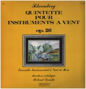 Schoenberg - Quintette Pour Instruments A' Vent - Op.26