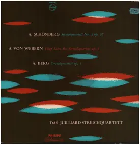 Arnold Schoenberg - Streichquartett Nr.4 / Fünf Sätze für Streichquartett / Streichquartett Op. 3