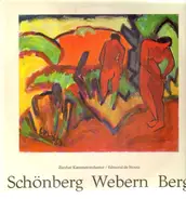Schönberg / Webern / Berg - Verklärte Nacht Op. 4 / Fünf Sätze für StreichorchesterOp. 5 / Drei Stücke aus der Lyrischen Suite