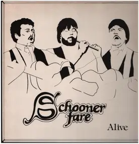 Schooner Fare - Alive