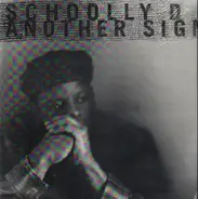 Schoolly D - Another Sign