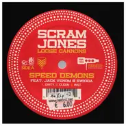 Scram Jones - Speed Demons / 12 Years Ago / 64 Bit