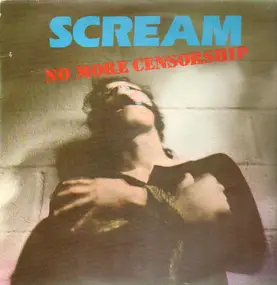 The Scream - No More Censorship