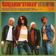 Screamin' Stukas - A Lotta Rhythm