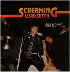 Screaming Lord Sutch - Alive And Well