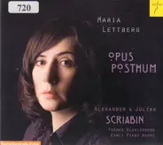 Scriabin - Opus Posthum - Frühes Klavierwerk